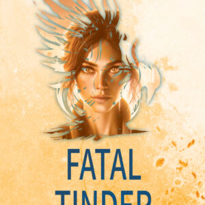Fatal Tinder (Ethereal Artifacts Book Four)